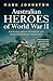 Australian Heroes of World ...