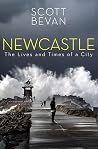 Newcastle: The Li...