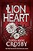 Lion Heart by Tanya Anne Crosby
