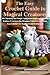 The Easy Crochet Guide to M...