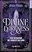 Divine darkness - Tome 01: Une offrande de chair et de sang