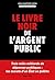 Le livre noir de l'argent public