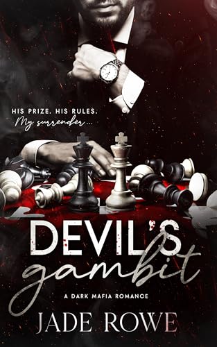 Devil's Gambit: A Dark Mafia Romance (Kindle Edition)