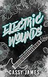 Electric Wounds (Rockin' Love Duet #1)