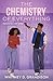 The Chemistry of Everything (Everything Duet)