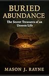 BURIED ABUNDANCE:...