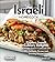 The Israeli Home Cook: Expl...