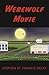 Werewolf Movie by Stephen St. Francis Decky Werewolf Movie by Stephen St. Francis Decky