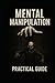 Mental Manipulation - Pract...