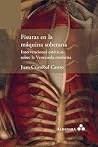 Fisuras en la máquina soberana. Intervenciones estéticas sobr... by Juan Cristóbal Castro