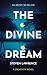THE DIVINE DREAM: A CREATIV...