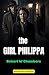 The Girl Philippa: A Tale o...