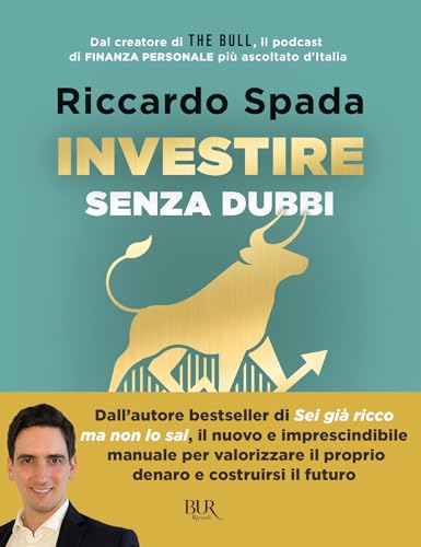 Investire senza dubbi: La guida definitiva per costruire un portafoglio consapevole (Italian Edition)
