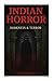 Indian Horror Stories: 20 C...