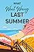 What Went Wrong Last Summer by Ali  Marie