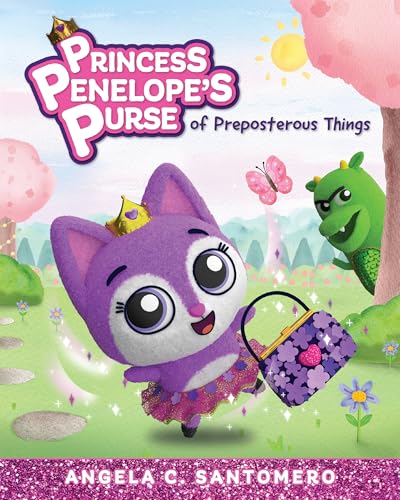 Princess Penelope's Purse of Preposterous Things (Volume 1)