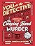 You Are the Detective: The Creeping Hand Murder