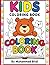 Kids Coloring Book: 8.5 x 1...