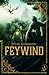 Feywind (Feywind Saga Book ...