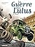 La Guerre des Lulus (Tome 10) - Ludwig (French Edition)