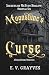Moonshine's Curse: A Dark Gothic Romance (Secrets of McEvoy Hollow)
