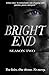 Bright End
