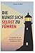 Die Kunst, sich selbst zu f...