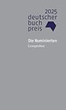 Deutscher Buchpreis 2025: Die Nominierten