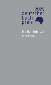 Deutscher Buchpreis 2025: Die Nominierten