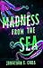 Madness from the Sea