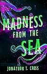 Madness from the Sea