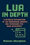 Lua in Depth: A D...
