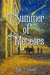 Summer of Meteors