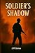 Soldier's Shadow