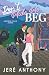 Don't Make Me Beg (Ashford Falls Series)