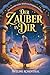 Der Zauber in dir – 24 wundervolle Weihnachtsgeschichten, die Herzen berühren, Hoffnung schenken & den Zauber der Festtage einfangen: Adventsgeschichten zum Lesen & Vorlesen in der Weihnachtszeit