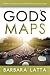 God's Maps: Stories of Insp...