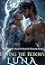 Loving the Reborn Luna: A R...