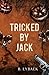 Tricked by Jack