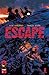 Escape #2 by Rick Remender Escape #2 by Rick Remender