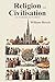 Religion und Civilisation: ...