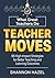 Teacher Moves: What Great T...
