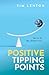 Positive Tipping Points by Tim Lenton OBE