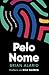 Pelo Nome: Como Orar Pelas ...