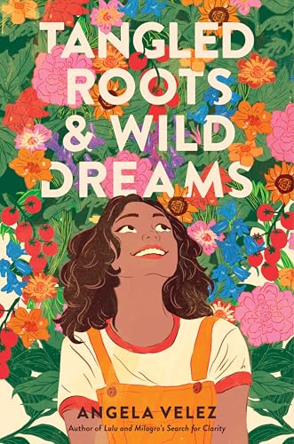 Tangled Roots & Wild Dreams (Hardcover)