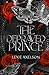 The Depraved Prince