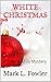 White Christmas by Mark Fowler