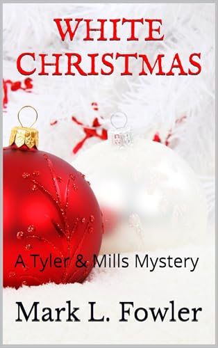 White Christmas (Tyler & Mills Book 8)