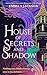 House of Secrets and Shadow: A spooky gothic paranormal romance perfect for cold winter nights (The Devil's Bride Book 1)