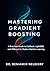 Mastering Gradient Boosting: A Practical Guide to CatBoost, LightGBM, and XGBoost for Modern Machine Learning